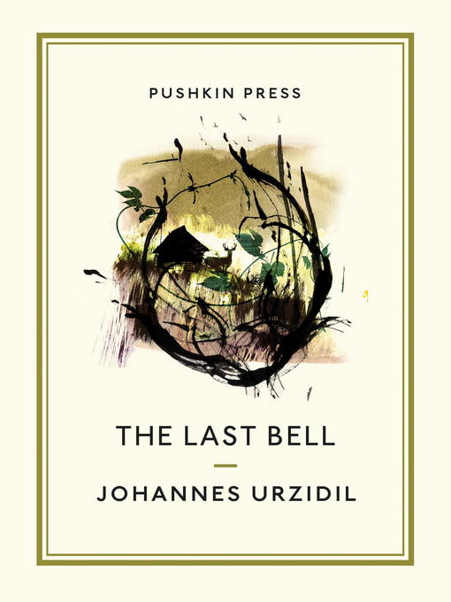 Title details for The Last Bell by Johannes Urzidil - Available